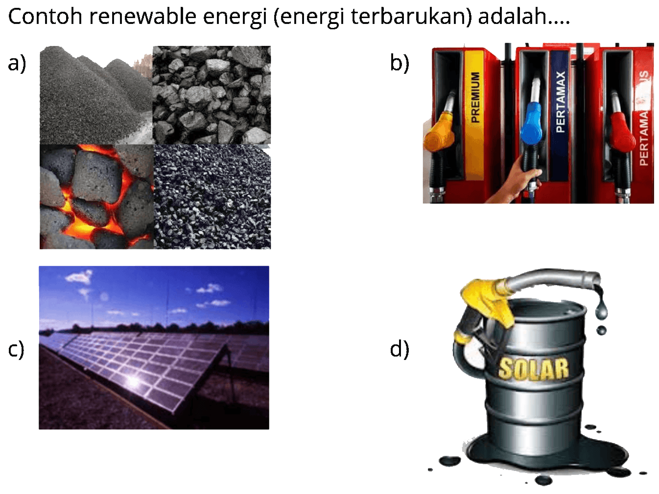 Contoh renewable energi (energi terbarukan) adalah...