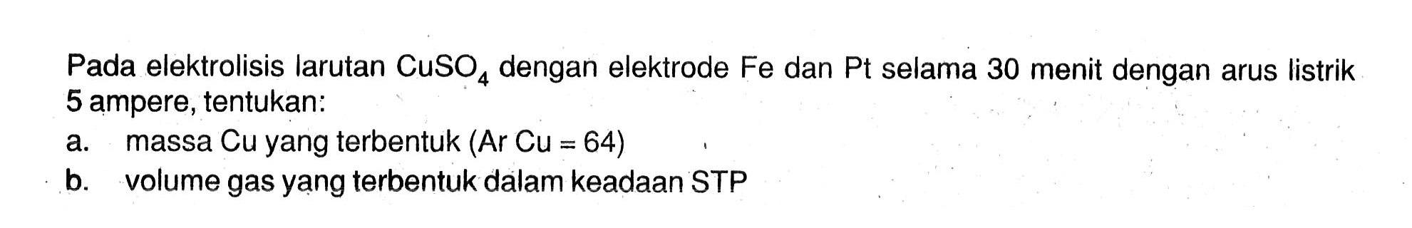 Pada elektrolisis larutan CuSO4 dengan elektroda karbon,