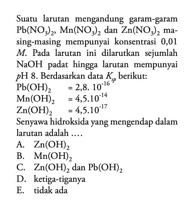 Diketahui harga Ksp BaF2=1,7x10^6. Tentukan kelarutan Ba...