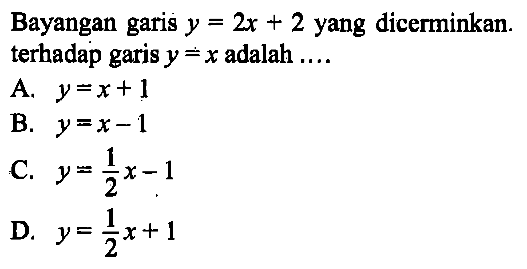 Bayangan Garis Y 2x 2 Yang Dicerminkan Terhadap Garis Y 