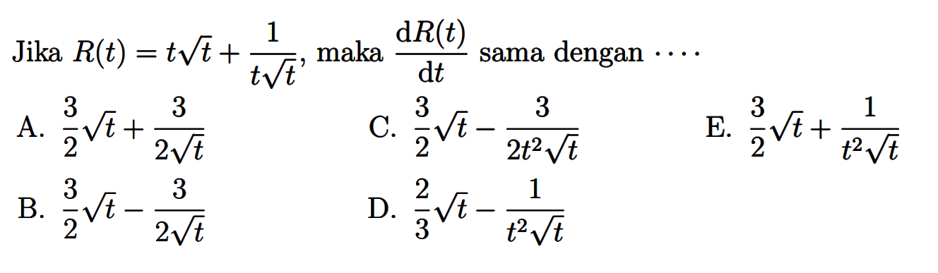 Jika R(t)=takar(t)+1/(takar(t)), maka dR(t)/dt sama dengan ....