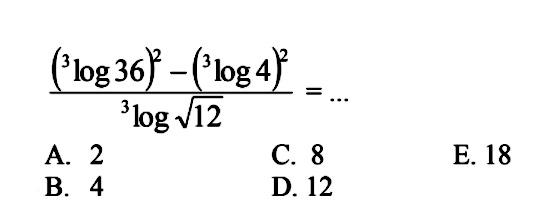 ((3log36)^2-(3log4)^2)/(3log akar(12))= ...