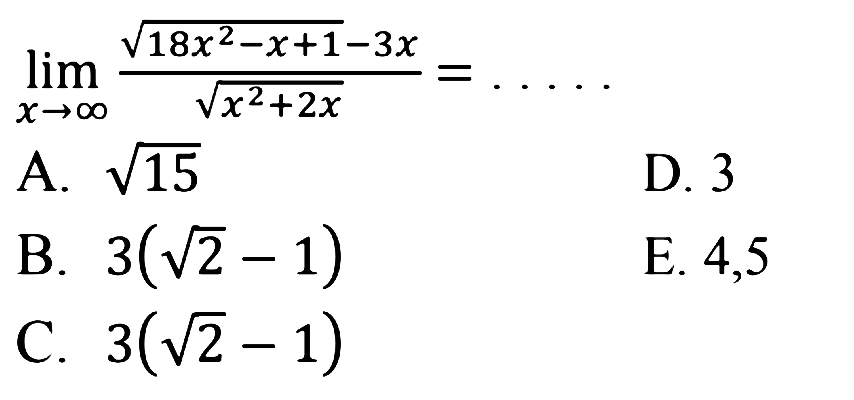 lim x-> tak hingga (akar(18x^2-x+1)-3x)/(akar(x^2+2x))=