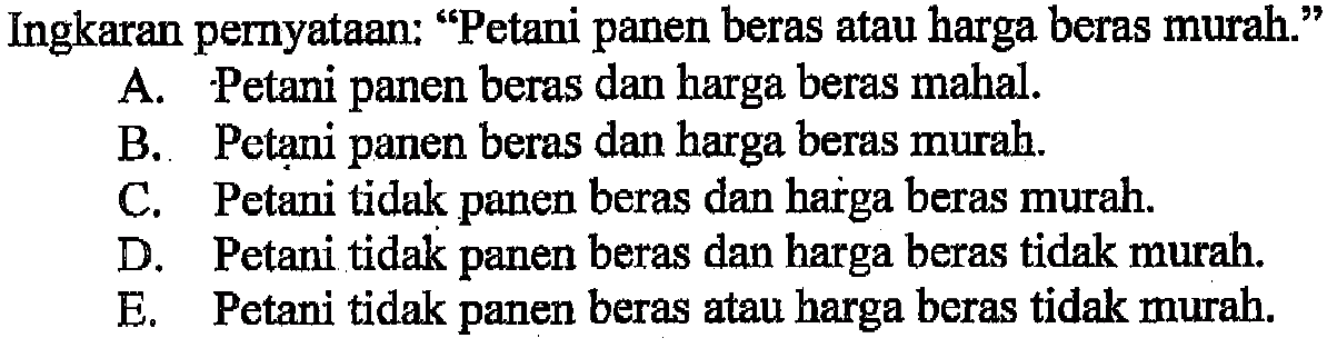 Ingkaran pernyataan: 'Petani panen beras atau harga beras murah.'