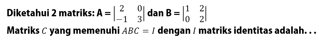 Kumpulan Contoh Soal Jenis Jenis Matriks Matematika Kelas 11