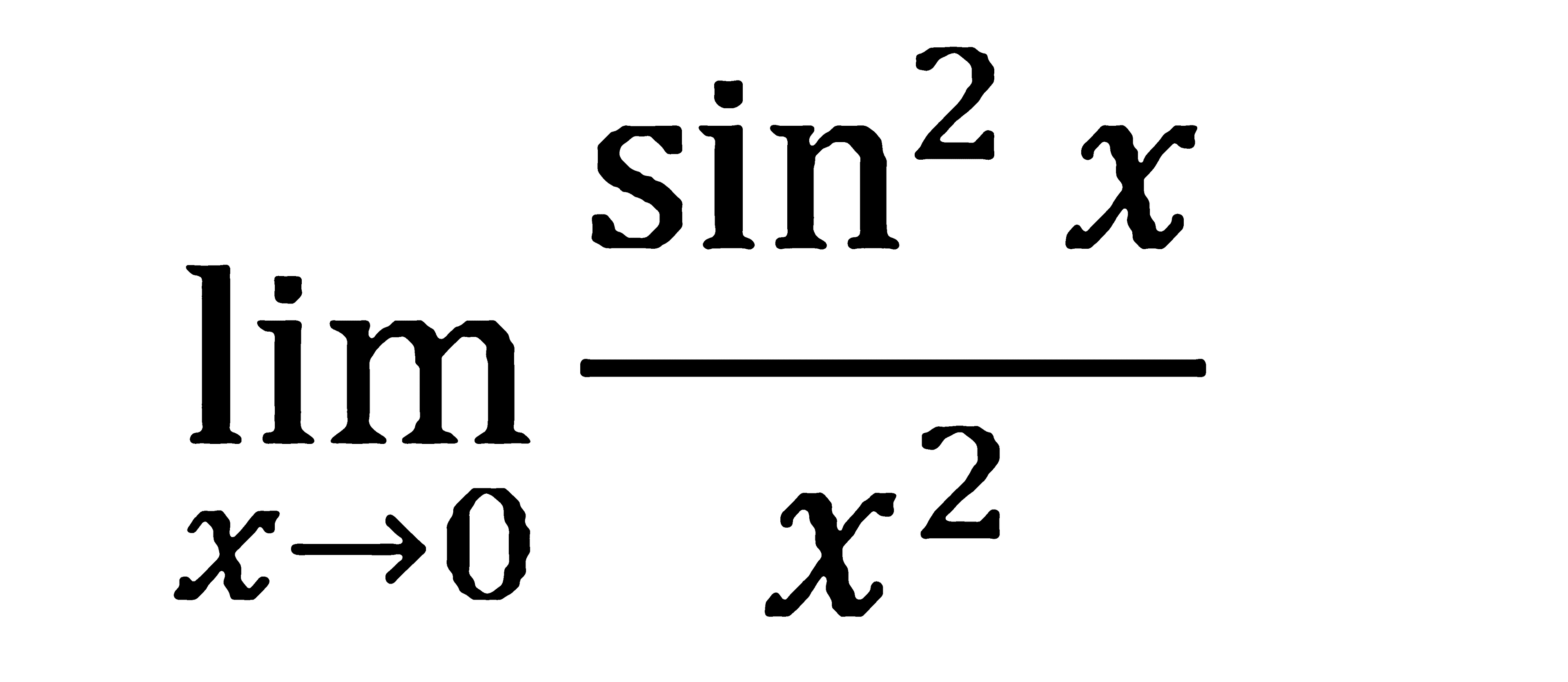 lim x->0 sin^2x/x^2