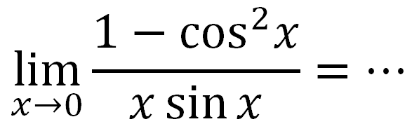 limit x->0 (1-cos^2 x)/(xsinx)=...