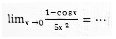 lim ->0 (1-cos x)/5x^2= ...