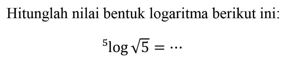 5log(akar(5)) = ...