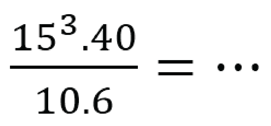 (15^3 . 40)/(10 . 6) = ...