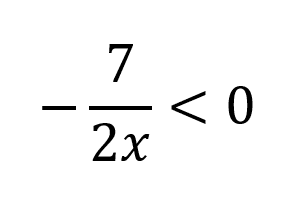 -(7)/(2 x)<0