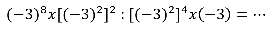 (-3)^(8) x[(-3)^(2)]^(2):[(-3)^(2)]^(4) x(-3)=..