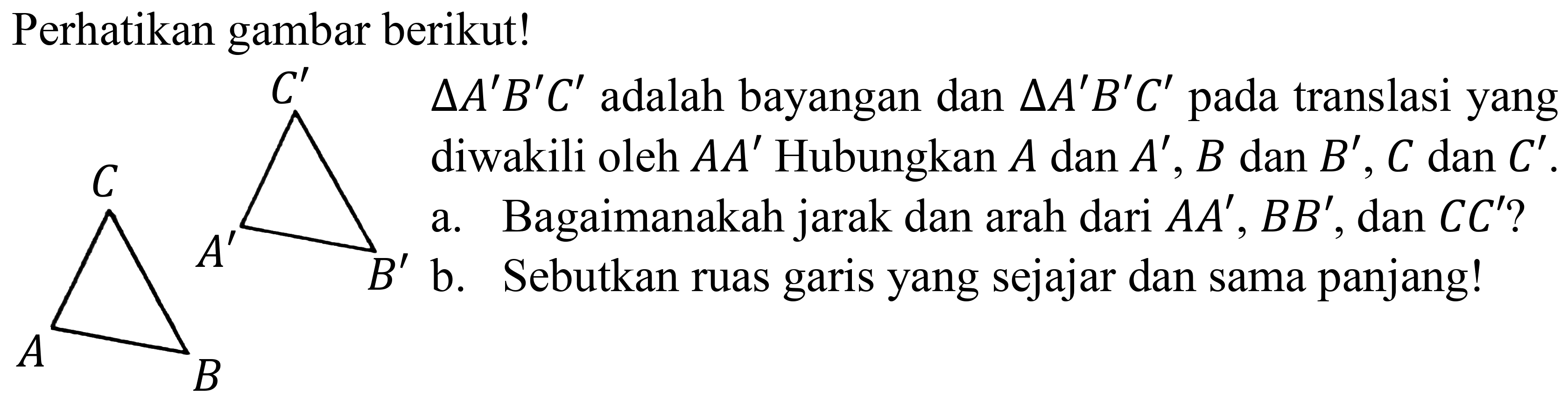 Perhatikan gambar berikut!