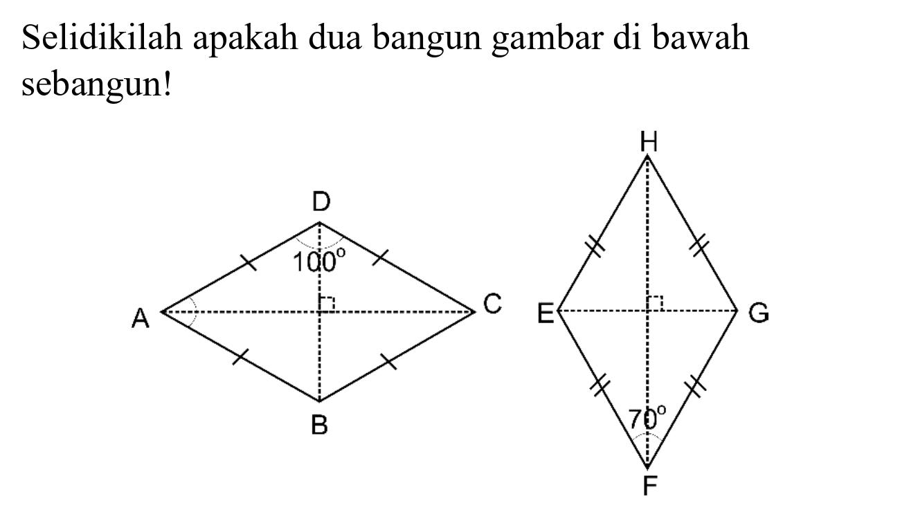 Selidikilah apakah dua bangun gambar di bawah sebangun!