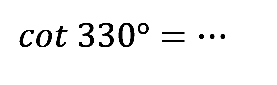 cot 330=..