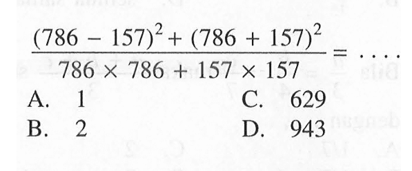 (786 -157)^2 + (786 + 157)^2 / (786 x 786 + 157 X 157)