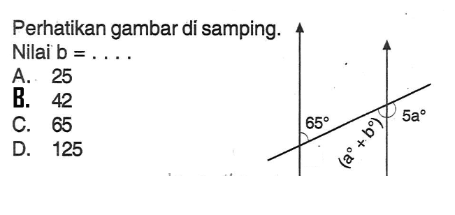 Perhatikan gambar di samping. Nilai b =....