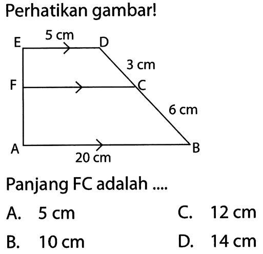 Perhatikan gambar!Panjang FC adalah ...
