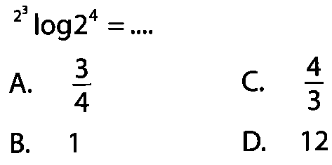 (2^3)log(2^4)=....