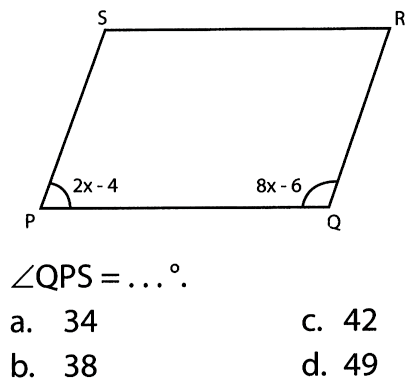 P Q R S 2x-4 8x-6
 sudut QPS=... 
