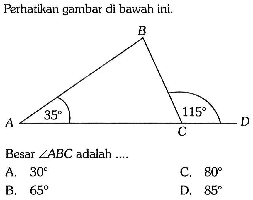 Perhatikan gambar di bawah ini.Besar  sudut ABC  adalah ....