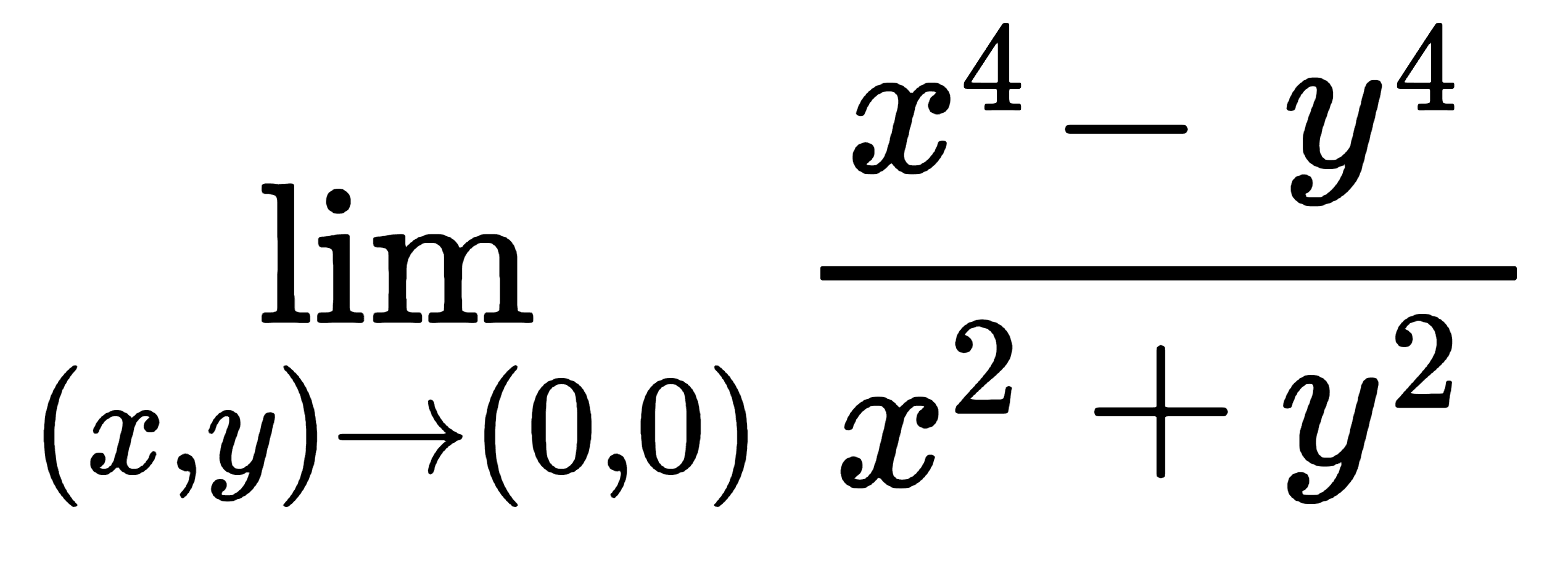 lim  (x, y) ->(0,0) (x^4 - y^4)/(x^2+y^2)