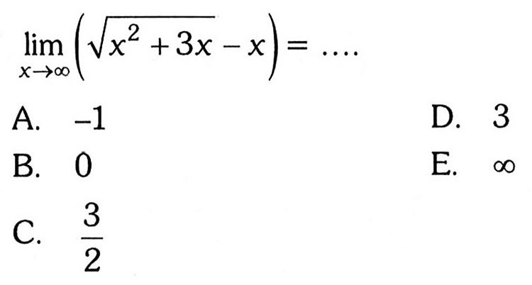 lim x->tak hingga (akar(x^2+3x)-x)=...