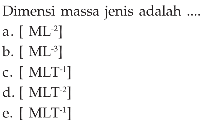 Dimensi massa jenis adalah