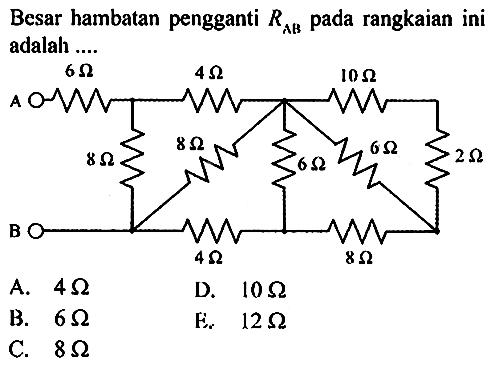 Besar hambatan pengganti RAB pada rangkaian ini adalah ....