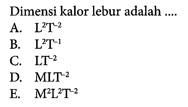 Dimensi kalor lebur adalah....