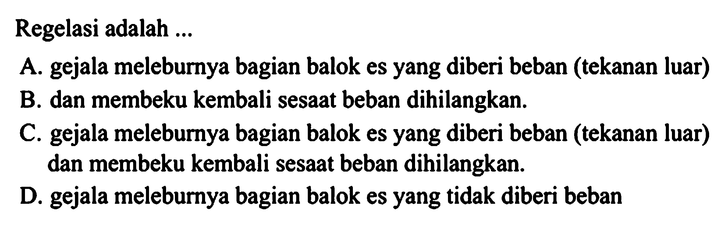 Regelasi adalah ...