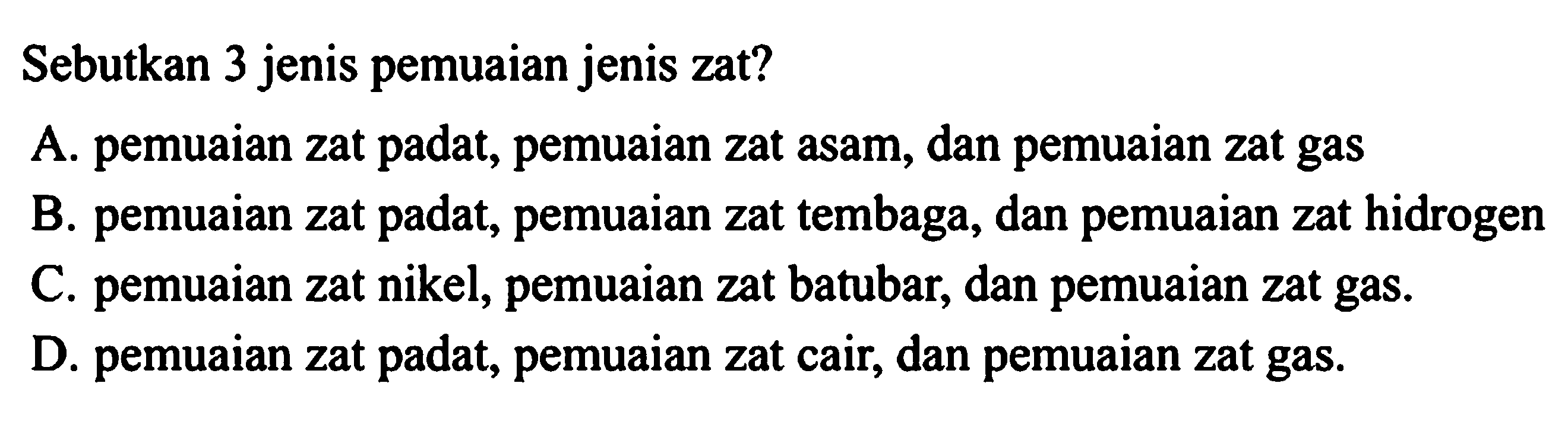 Sebutkan 3 jenis pemuaian jenis zat?