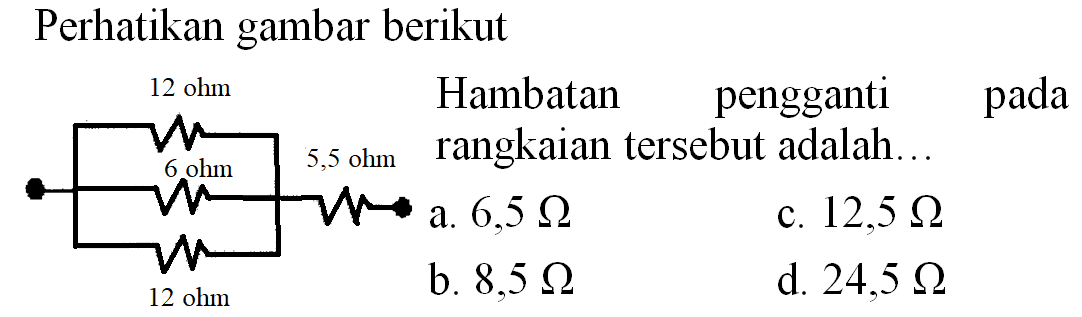 Perhatikan gambar berikut