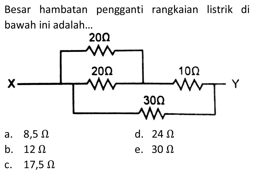 Besar hambatan pengganti rangkaian listrik di bawah ini adalah...
