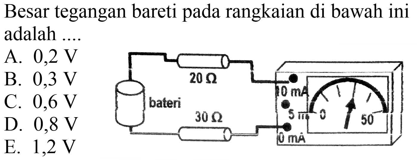 Besar tegangan bareti pada rangkaian di bawah ini adalah ....