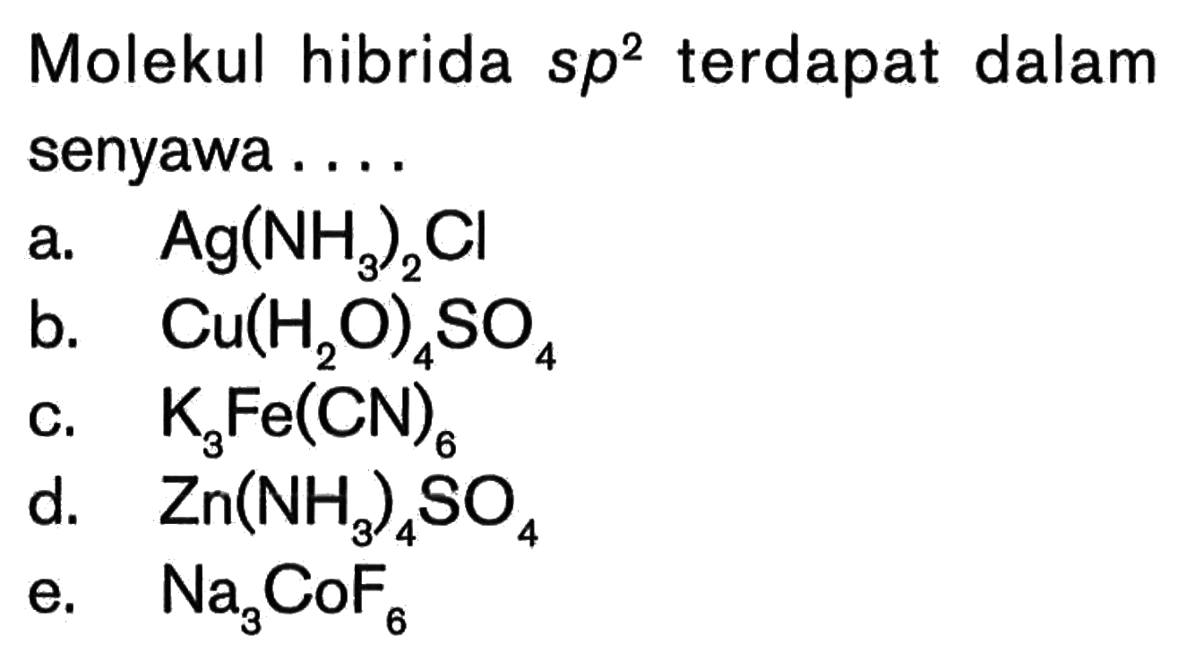 Molekul hibrida sp^2 terdapat dalam senyawa ...