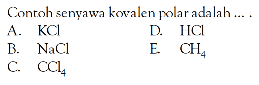 Contoh senyawa kovalen polar adalah ... .