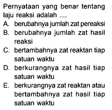 Pernyataan yang benar tentang Iaju reaksi adalah ...