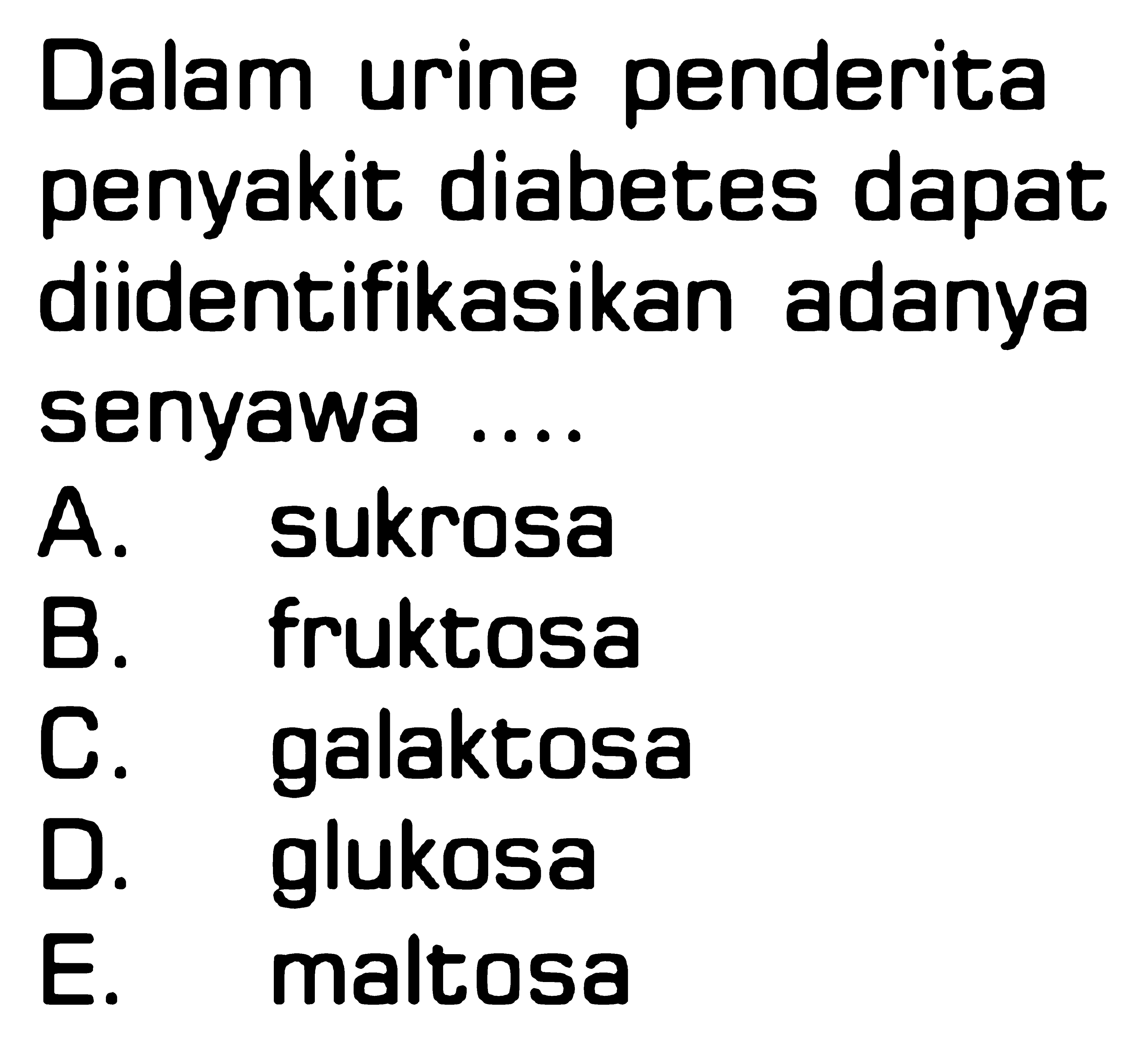 Dalam urine penderita penyakit diabetes dapat diidentifikasikan adanya senyawa....