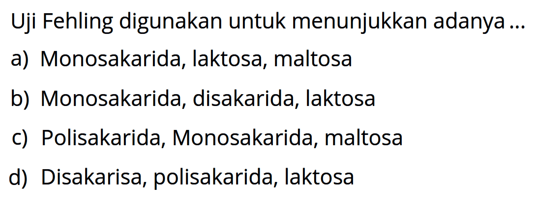 Uji Fehling digunakan untuk menunjukkan adanya ...
