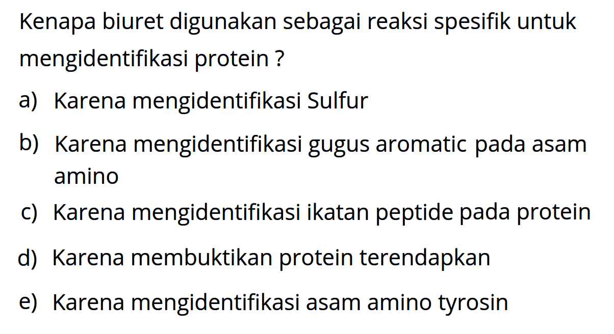 Kenapa biuret digunakan sebagai reaksi spesifik untuk mengidentifikasi protein?
