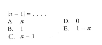 |pi - 1| = ....