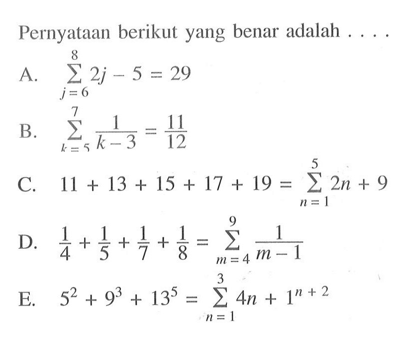 Pernyataan berikut yang benar adalah....