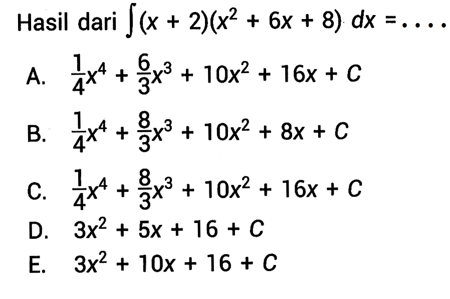 Hasil dari integral (x+2)(x^2+6 x+8) dx=... 