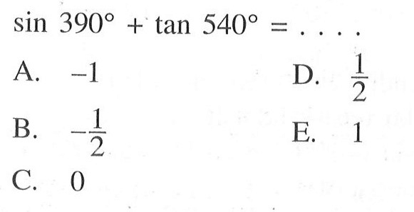 sin 390+tan 540= 