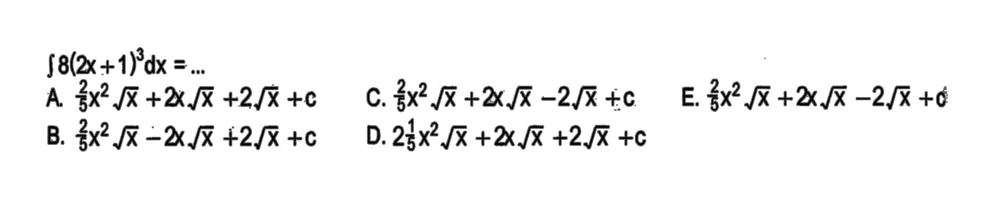  integral 8(2x+1)^3 dx=...  