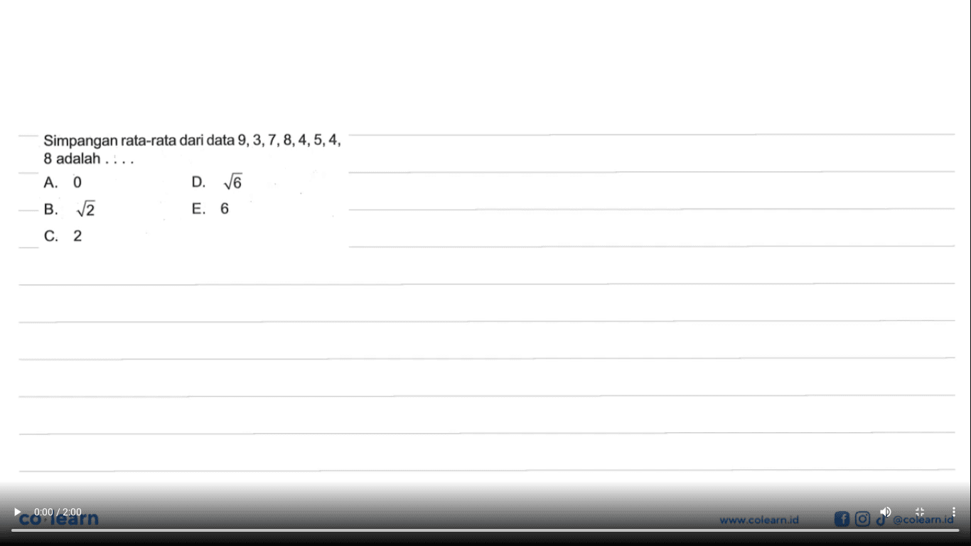 Simpangan rata-rata dari data 9,3,7, 8,4,5,4, 8 adalah ...