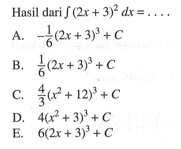 Hasil dari integral (2x+3)^2 dx=....