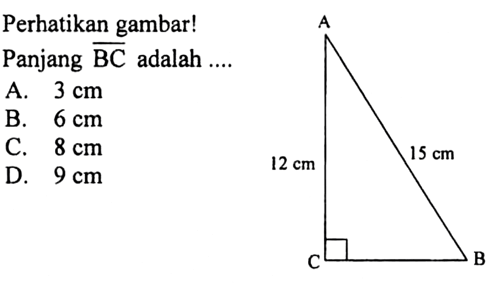 Perhatikan gambar!Panjang BC adalah ....