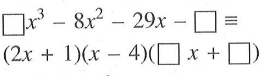 ... x^3-8x^2-29x-... ekuivalen(2x+1)(x-4)(...x+...)